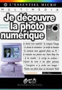 Je découvre la photo numérique