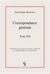 Correspondance générale. Vol. 13