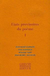 Etats provisoires du poème. Vol. 1