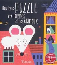 Mon livre-puzzle des formes et des animaux