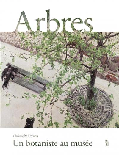 Arbres : un botaniste au musée