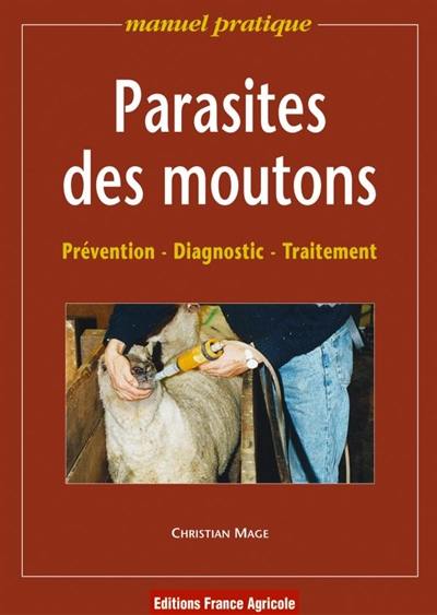 Parasites des moutons : prévention, diagnostic, traitement