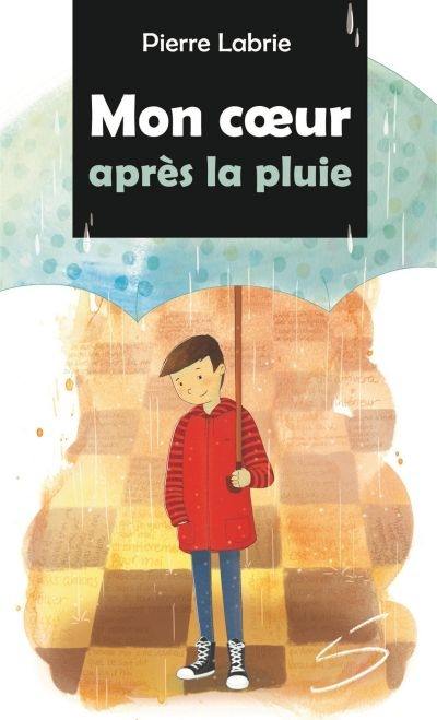 Mon coeur après la pluie