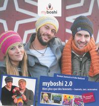 Myboshi 2.0 : bien plus que des bonnets : bonnets, sacs, accessoires