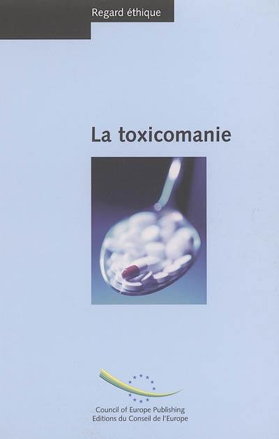 La toxicomanie