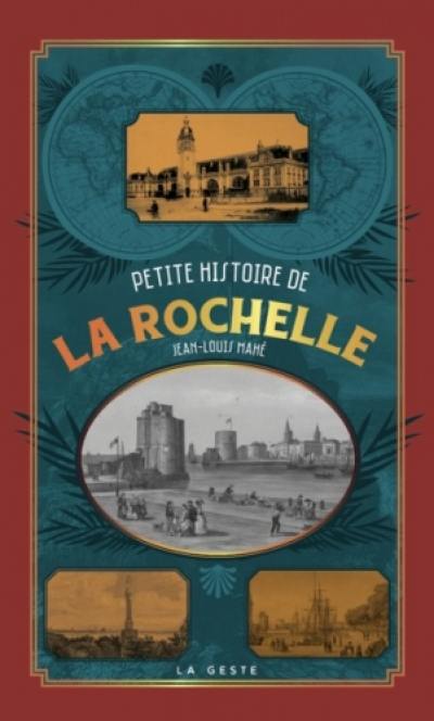 Petite histoire de La Rochelle