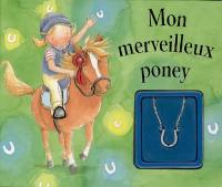 Mon merveilleux poney