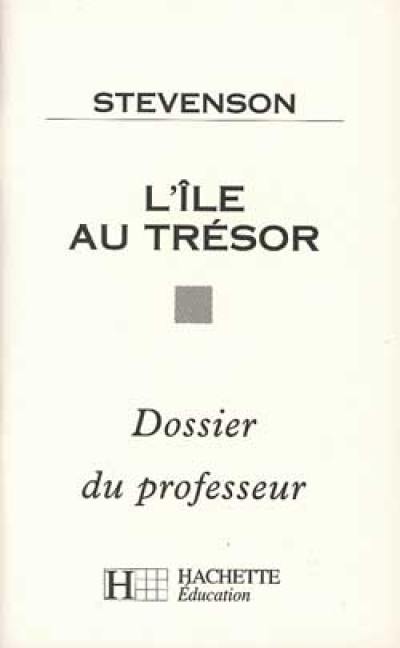 L'île au trésor : dossier du professeur