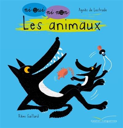 Les animaux : ni oui ni non