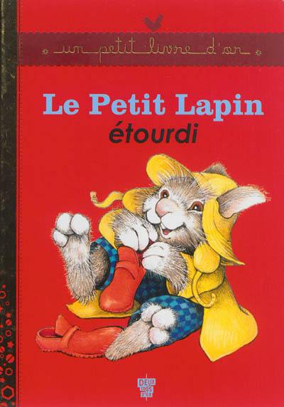 Le petit lapin étourdi