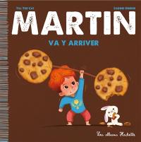 Martin. Vol. 10. Martin va y arriver