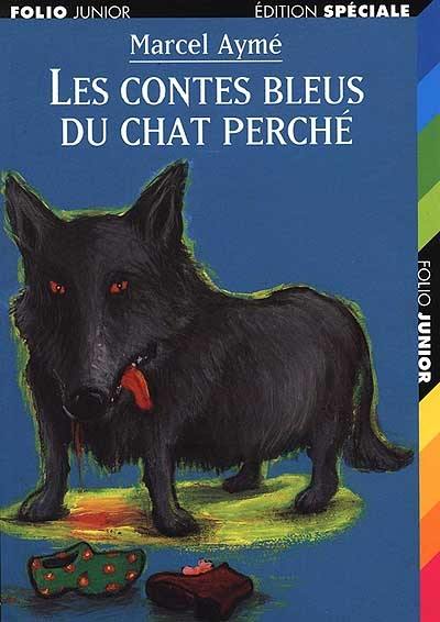 Livre Les Contes Bleus Du Chat Perche Le Livre De Marcel Ayme Gallimard Jeunesse