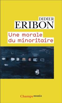 Une morale du minoritaire : variations sur un thème de Jean Genet