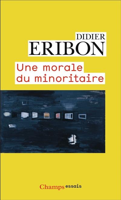 Une morale du minoritaire : variations sur un thème de Jean Genet