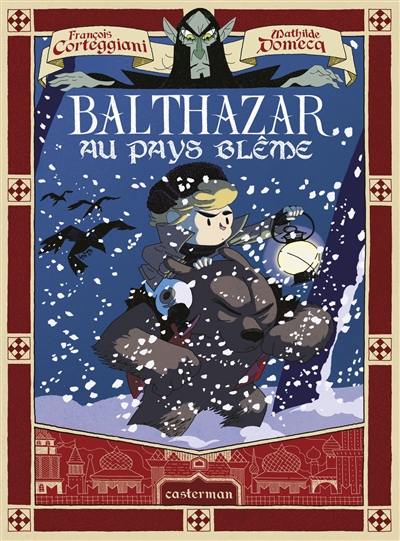 Balthazar au pays blême