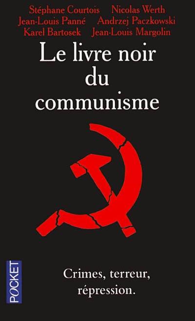 Le livre noir du communisme : crimes, terreur et répression