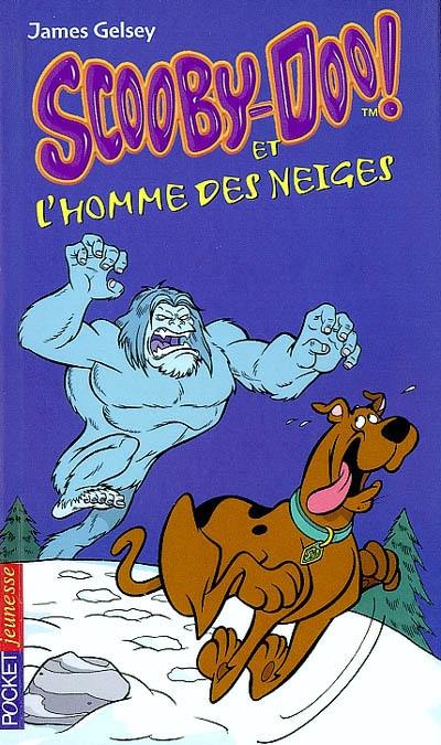 Scooby-Doo !. Vol. 7. Scooby-Doo et l'homme des neiges