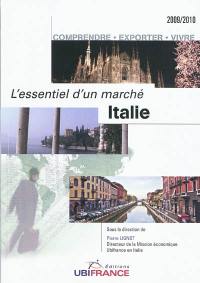 Italie : comprendre, exporter, vivre : 2009-2010