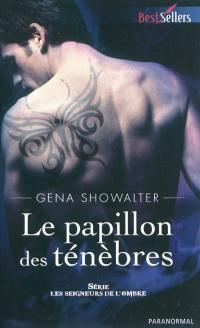 Le papillon des ténèbres : les seigneurs de l'ombre