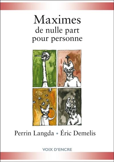 Maximes de nulle part pour personne