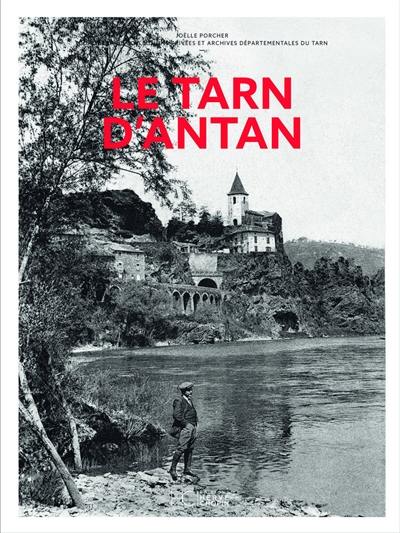 Le Tarn d'antan