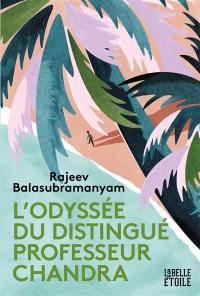 L'odyssée du distingué professeur Chandra