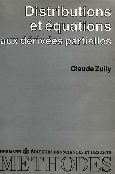 Distributions et équations aux dérivées partielles : exercices corrigés : écoles d'ingénieurs, deuxième cycle