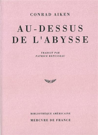 Au-dessus de l'abysse