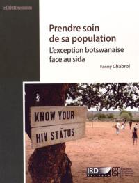 Prendre soin de sa population : l'exception botswanaise face au sida