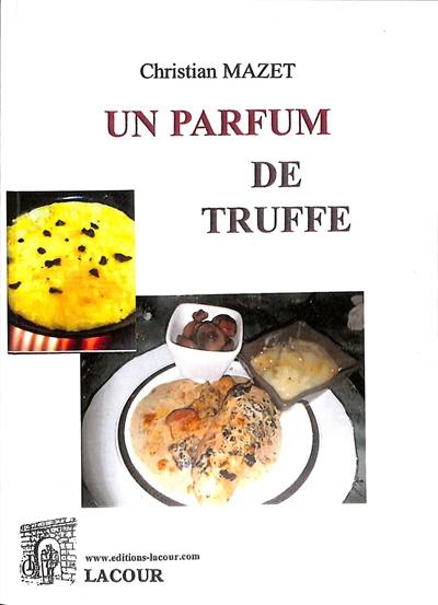 Un parfum de truffe