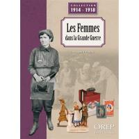 Les femmes dans la Grande Guerre