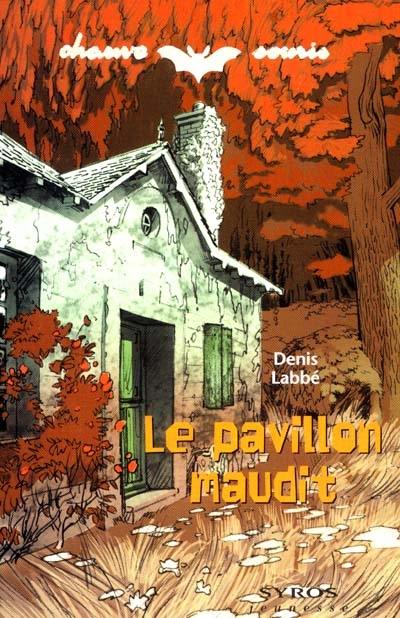 Le pavillon maudit