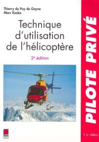 Technique d'utilisation de l'hélicoptère : T. U. hélico