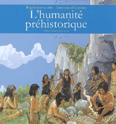 L'humanité préhistorique