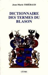 Dictionnaire des termes du blason