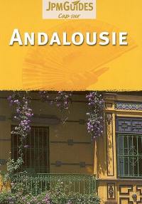 Andalousie : Costa del Sol, Costa de la Luz