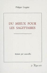 Du mieux pour les Sagittaires