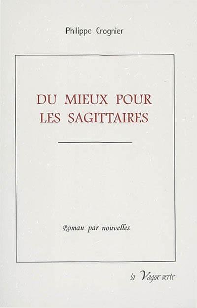 Du mieux pour les Sagittaires