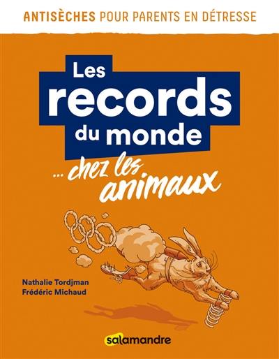 Les records du monde... chez les animaux