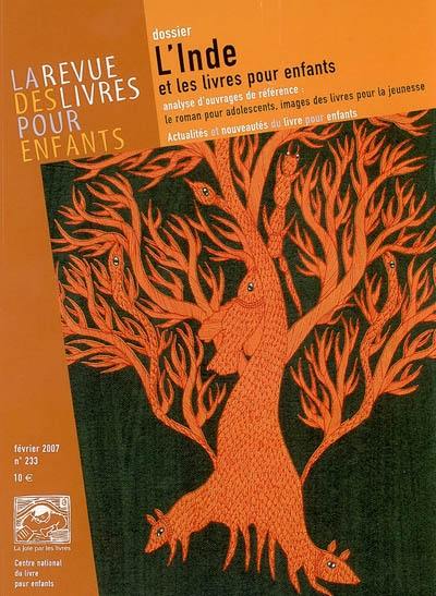 Revue des livres pour enfants (La), n° 233. L'Inde et les livres pour enfants