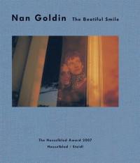 Nan Goldin The Beautiful Smile : Hasselblad Award 2007