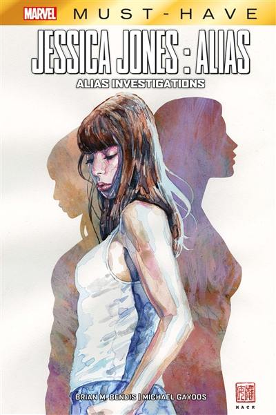 Jessica Jones : Alias. Vol. 1. Alias investigations