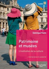 Patrimoine et musées : l'institution de la culture