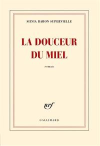 La douceur du miel