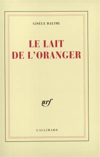 Le lait de l'oranger