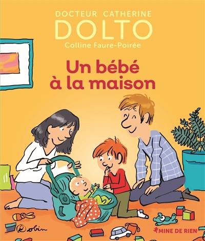 Un bébé à la maison