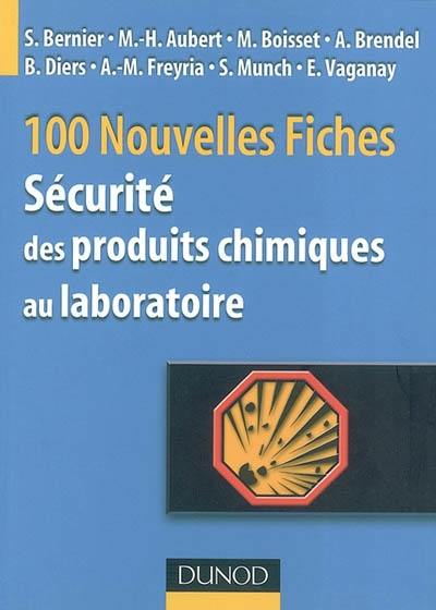 100 nouvelles fiches de sécurité des produits chimiques au laboratoire