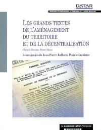 Les grands textes de l'aménagement du territoire et de la décentralisation