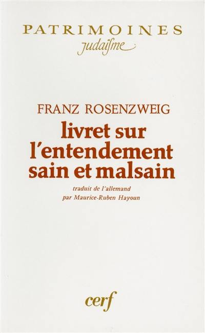 Livret sur l'entendement sain et malsain