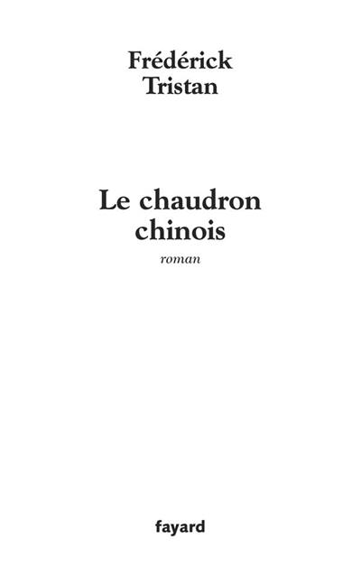 Le chaudron chinois